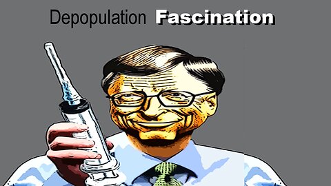 Depopulation Fascination