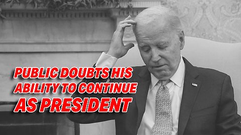 BIDEN EXITS 2024 DEMOCRATIC TICKET: PUBLIC DOUBTS HIS ABILITY TO CONTINUE AS PRESIDENT