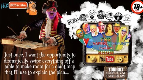 Vaping Community Episode 22: We plan for no plan! But isn't that a plan? PART 2