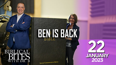 Ben is back | Biblical Bites