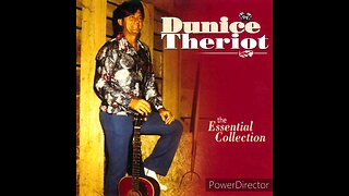 Dunice Theriot - Lonliness