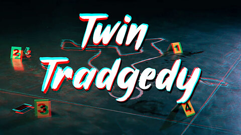 Twin Tragedy