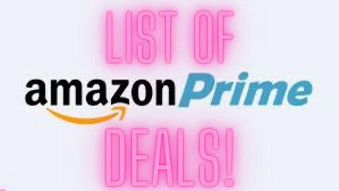 HUGE Amazon Prime Day Deals Here They Are RIGHT NOW!