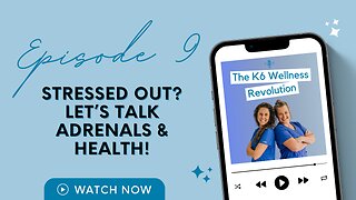 Stressed Out? Let's Talk Adrenals & Health!
