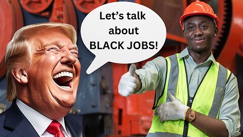 What Are BLACK JOBS? Donald Trump's Answer Might Surprise You