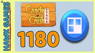 Candy Crush Saga Level 1180 (Jelly level) - 3 Stars Walkthrough, No Boosters