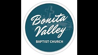 Sunday at Bonita Valley Baptist Church - November 27