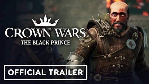 Crown Wars: The Black Prince - Official 'The Art of War' Trailer