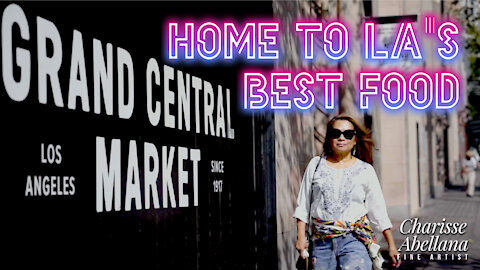 Home to LA's best food. Grand Central Market, Los Angeles
