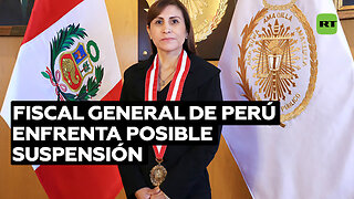 Fiscal general de Perú enfrenta posible suspensión