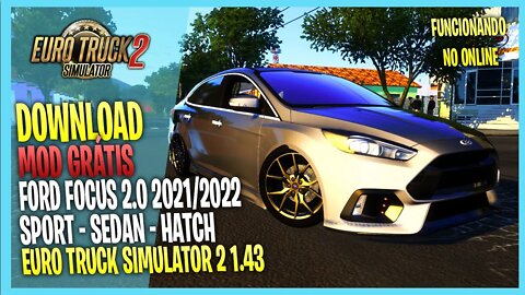 ▶️ETS2 Ford Focus 2021 EURO TRUCK SIMULATOR 2 1.43