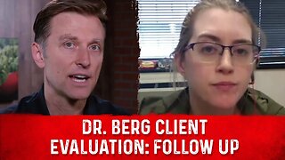 Symptoms Evaluation – Dr. Berg's Skype Session with Tara Shimer (Part 2)