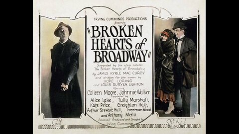 Movie From the Past - Broken Hearts of Broadway - 1923