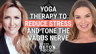 Yoga Therapy to Reduce Stress and Tone the Vagus Nerve With Doris Puehringer