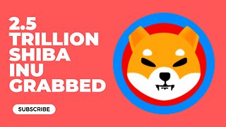 2 5 Trillion Shibi Inu Coin Grabbed By Who?