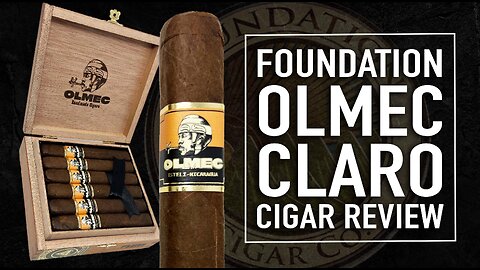 Foundation Olmec Claro Cigar Review