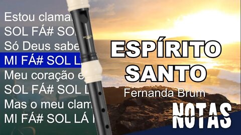 Espírito Santo - Fernanda Brum - Notas para flauta doce contralto