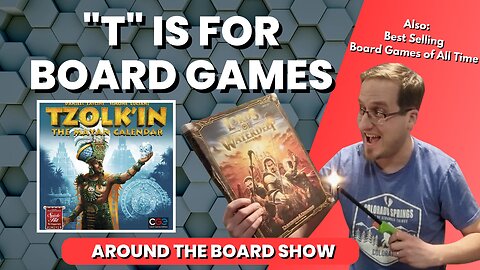 Ep 19 - Tzolk'in / Trade Shelf Play / Trash It / Top Selling Board Games