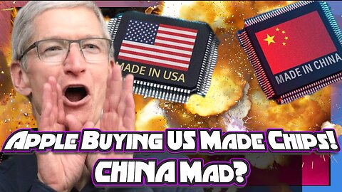 Apple Buying US Made Chips! From TSMC CHINA Mad?