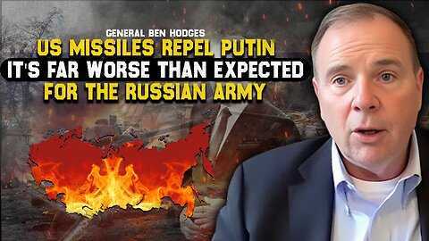 Ben Hodges - It's Far Worse Than Expected For The Russian Army & Putin
