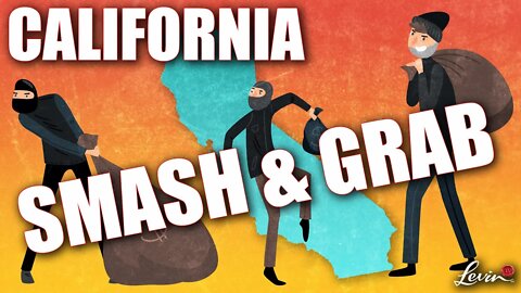 California Hit By Another Smash and Grab Crew | @LevinTV