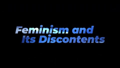 Feminism and Its Discontents Promo