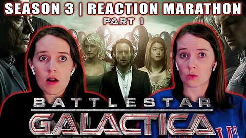 Battlestar Galactica | Season 3 - Part 1 | Reaction Marathon | First Time Watching