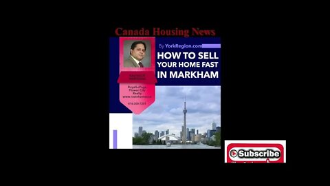 How to sell your home fast in Markham || Canada Housing News || Toronto Real-Estate Market Update ||