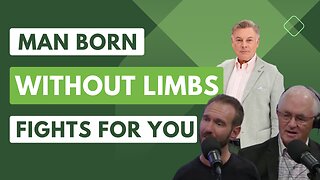 Man Born Without Arms or Legs Fights For You! | Lance Wallnau