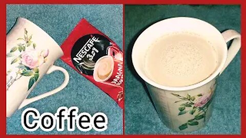 Nescafe coffee 3 in 1 | how i make my coffee | milky coffee | by fiza farrukh