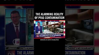 The Alarming Reality of PFAS Contamination