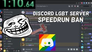 DISCORD LGBT Server Speedrun BAN ( 1:10 minutes )