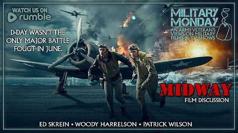 Military Monday | MIDWAY (2019) Discussion