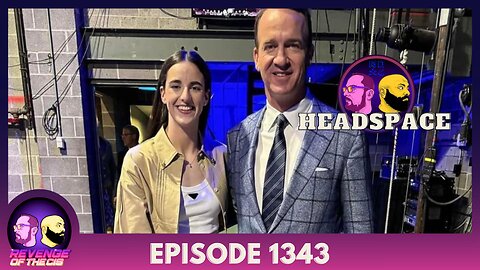 Episode 1343: Headspace