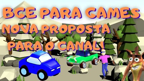 BGE PARA GAMES - NOVA PROPOSTA PARA O CANAL!