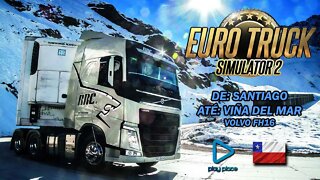 Euro Truck Simulator 2 - PC / Volvo FH16 de Santiago à Viña del Mar (Chile)