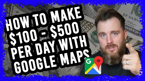 Part 1 - How To Earn $100 to $500 Per Day With Google Maps | @Markisms