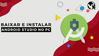 Como BAIXAR e INSTALAR Android Studio no PC