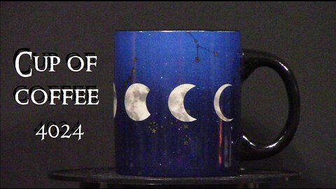 cup of coffee 4024---Post-eclipse Malaise (*Adult Language)