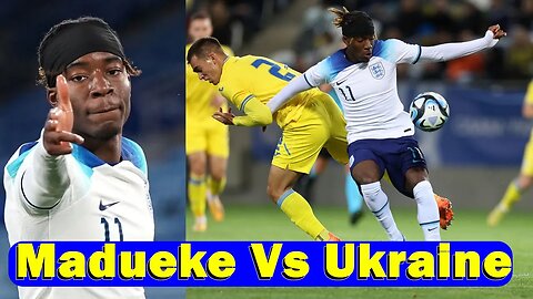 Noni Madueke Vs Ukraine England U21s Highlights