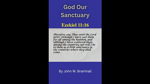 God Our Sanctuary by John W. Bramhall