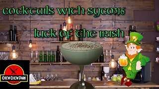 cocktails with syco316: Luck of the Irish