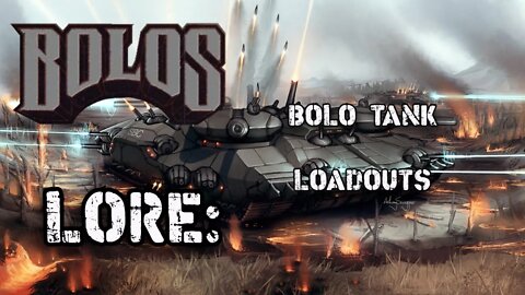 Zero Sci-Fi Review: Bolo Tanks and their Loadouts