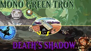 Mono Green Tron VS Grixis Death's Shadow｜Also Running Ledger Shredder｜Magic The Gathering Online Modern League Match