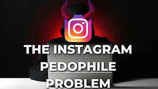 Collective Minds | The Instagram Pedophile Problem