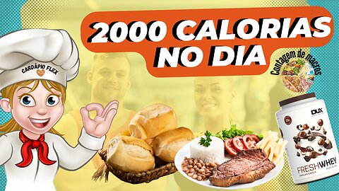 How to diet 2000 calories a day - Como fazer dieta de 2000 calorias Aprenda Montar um Cardápio