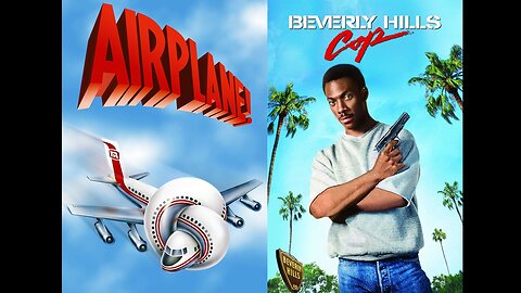 Movie Talk - Beverly Hills Cop and Airplane.