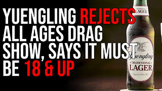 Yuengling REJECTS All Ages Drag Show, Says It Must Be 18 & Up