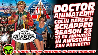 Doctor Animated!!! Colin Baker’s Scrapped Doctor Who Season 23 to be Animated!!!