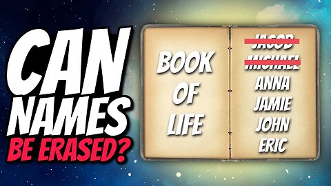 My NAME erased from the book of life!? Terrifying truth you must hear..